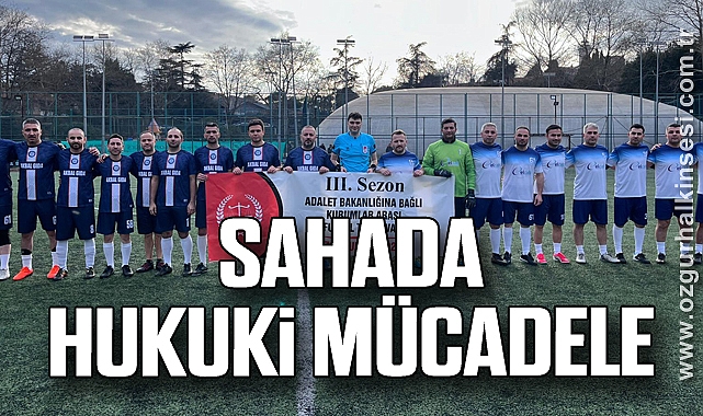 Sahada hukuki mücadele