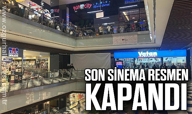 SON SİNEMA RESMEN KAPANDI