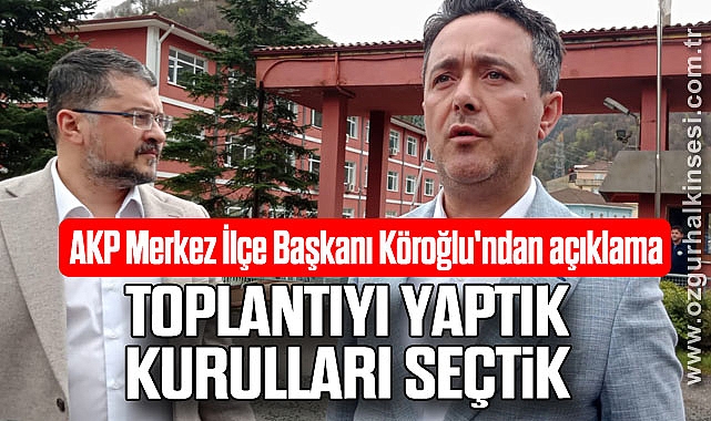 TOPLANTIYI YAPTIK KURULLARI SEÇTİK