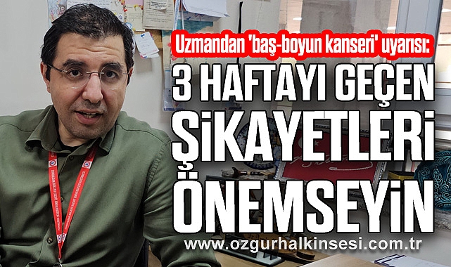 Uzmandan 'baş-boyun kanseri' uyarısı: 