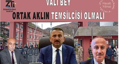 Vali Bey Ortak Aklın Temsilcisi Olmalı 