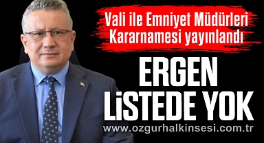 Vali ile Emniyet Müdürleri Kararnamesi yayınlandı: 