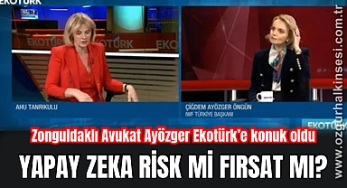 YAPAY ZEKA RİSK Mİ FIRSAT MI?