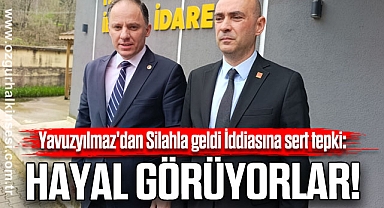 Yavuzyılmaz'dan Silahla geldi İddiasına sert tepki: Hayal Görüyorlar!