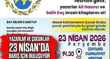Yazarlar ve Çocuklar 23 Nisan’da Barış İçin Buluşuyor
