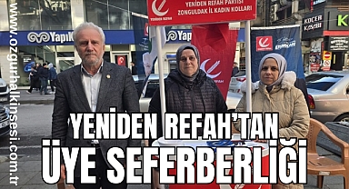 Yeniden Refah’tan Zonguldak’ta üyelik seferberliği