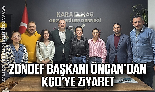 ZONDEF Başkanı Öncan’dan KGD’ye Ziyaret