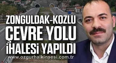 ZONGULDAK-KOZLU ÇEVRE YOLU İHALESİ YAPILDI