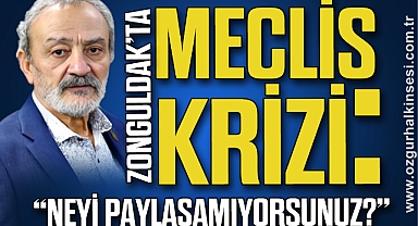 Zonguldak’ta Meclis Krizi