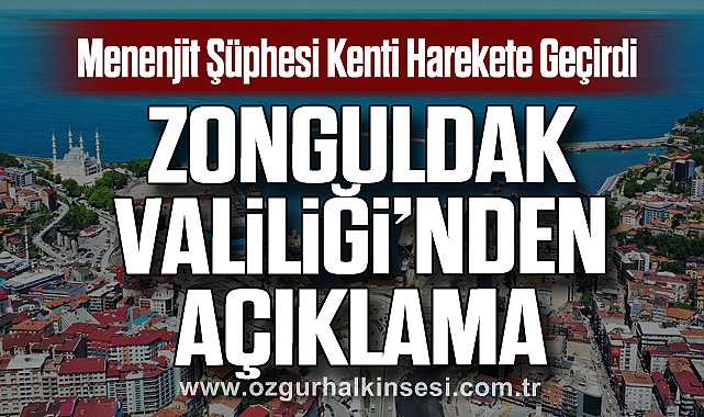 ZONGULDAK VALİLİĞİ'NDEN AÇIKLAMA