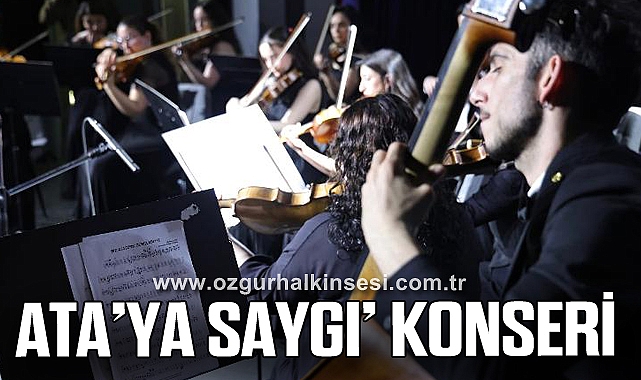 ATA’YA SAYGI’ KONSERİ
