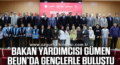 Bakan Yardımcısı Gümen BEUN’da Gençlerle Buluştu