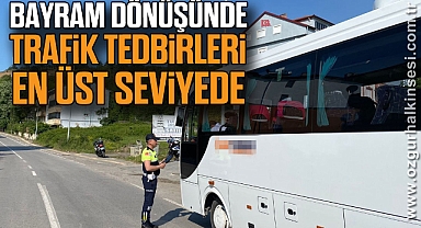Bayram Dönüşünde Trafik Tedbirleri En Üst Seviyede