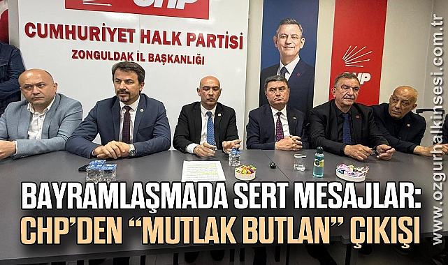 Bayramlaşmada Sert Mesajlar: CHP’den “Mutlak Butlan” Çıkışı