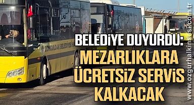 Belediye Duyurdu: Mezarlıklara Ücretsiz Servis Kalkacak