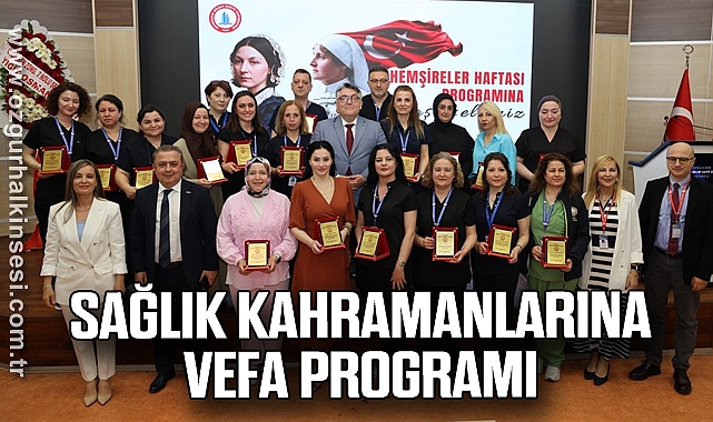 BEUN'da sağlık kahramanlarına vefa programı