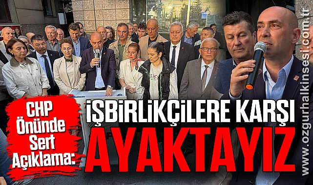 CHP Önünde Sert Açıklama: