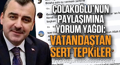 Çolakoğlu’nun Paylaşımına Yorum Yağdı: Vatandaşlardan Sert Tepkiler