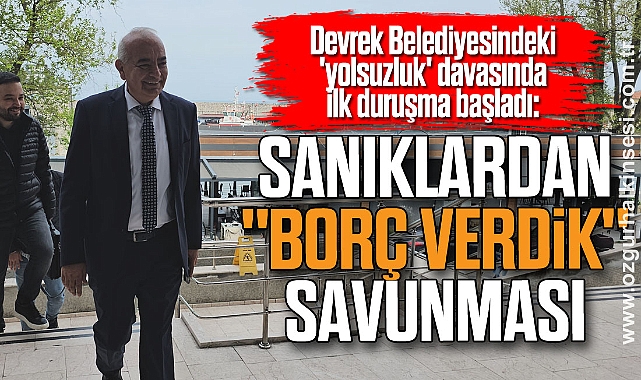 Devrek Belediyesindeki 'yolsuzluk' davasında ilk duruşma başladı: Sanıklardan