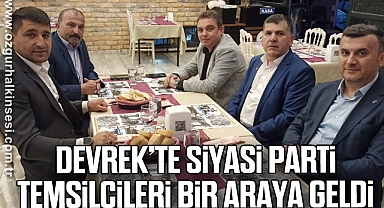 Devrek’te siyasi parti temsilcileri bir araya geldi
