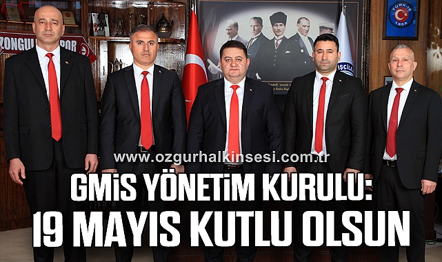 GMİS YÖNETİM KURULU: “19 MAYIS KUTLU OLSUN”