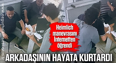 Heimlich manevrasını İnternetten öğrendi: Arkadaşının hayata kurtardı