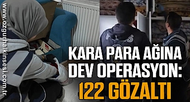 Kara para ağına dev operasyon: 122 Gözaltı