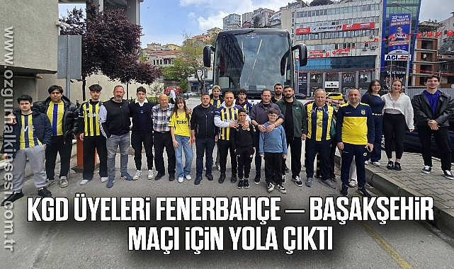 KGD Üyeleri Fenerbahçe – Başakşehir Maçı İçin Yola çıktı