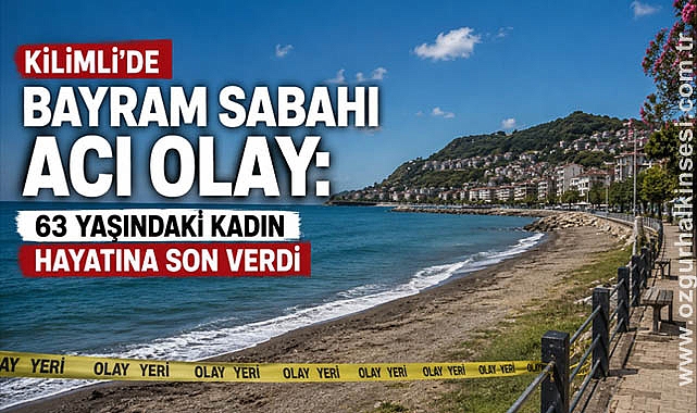 Kilimli’de Bayram Sabahı Acı Olay: 63 Yaşındaki Kadın Hayatına Son Verdi