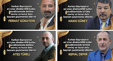 KURBAN BAYRAMI'NI KUTLADILAR