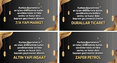 KURBAN BAYRAMI'NI KUTLADILAR