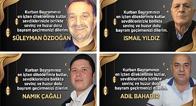 KURBAN BAYRAMI'NI KUTLADILAR