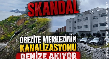 OBEZİTE MERKEZİNİN KANALİZASYONU DENİZE AKIYOR