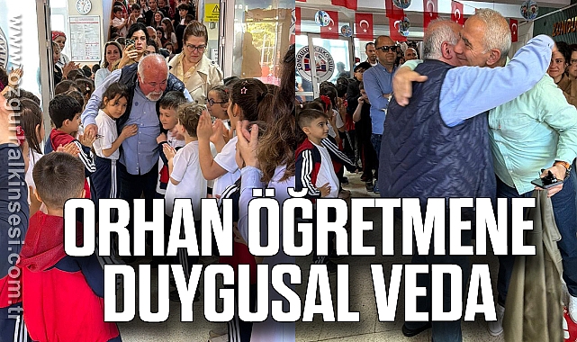 Orhan öğretmene duygusal veda
