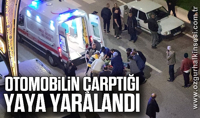Otomobilin çarptığı yaya yaralandı