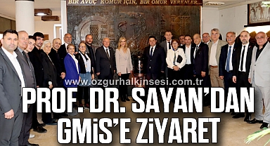 Prof. Dr. Sayan’dan GMİS’e ziyaret