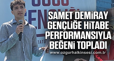 Samet Demiray, Gençliğe Hitabe performansıyla beğeni topladı