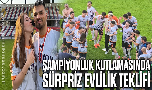 Şampiyonluk kutlamasında sürpriz evlilik teklifi