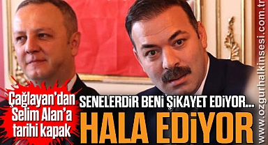 “SENELERDİR BENİ ŞİKAYET EDİYOR…HALA EDİYOR”