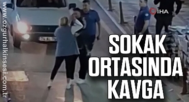 Sokak ortasında kavga