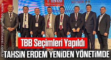 TBB Seçimleri Yapıldı: Tahsin Erdem Yeniden Yönetimde