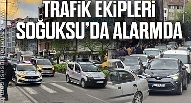 Trafik Ekipleri Soğuksu’da Alarmda