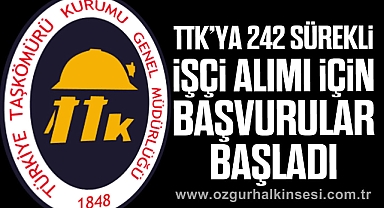 TTK’ya 242 Sürekli İşçi Alımı İçin Başvurular Başladı