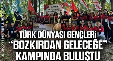 Türk Dünyası Gençleri “Bozkırdan Geleceğe” Kampında Buluştu