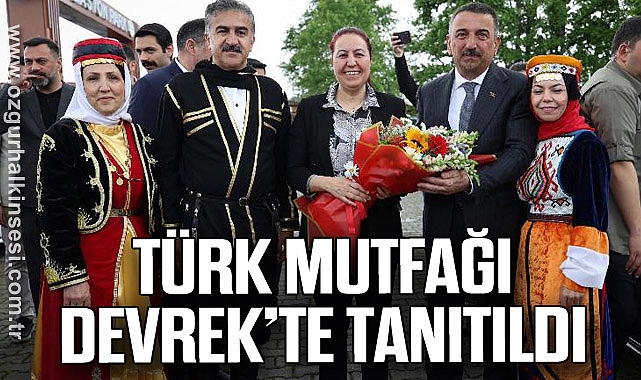 TÜRK MUTFAĞI DEVREK’TE TANITILDI