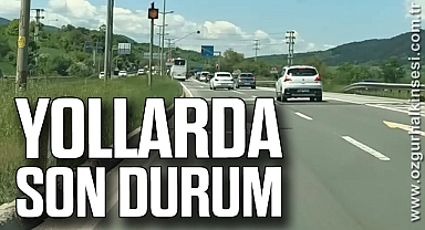 YOLLARDA SON DURUM