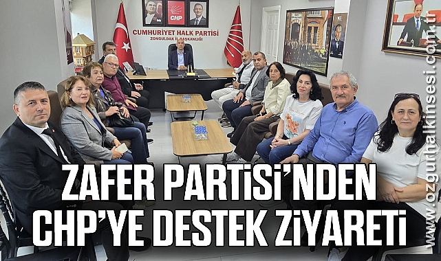 Zafer Partisi’nden CHP’ye Destek Ziyareti