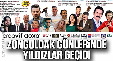 ZONGULDAK GÜNLERİNDE YILDIZLAR GEÇİDİ