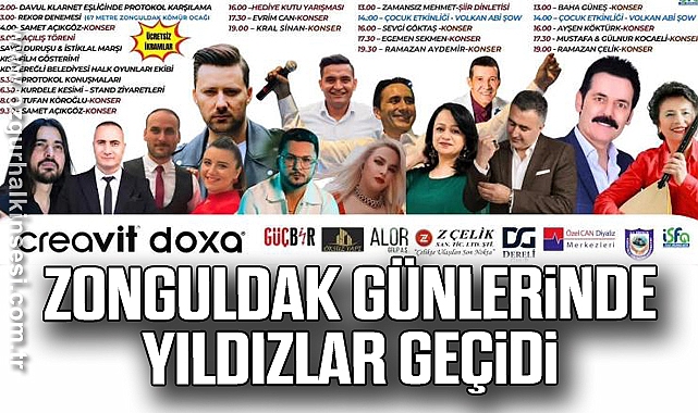 ZONGULDAK GÜNLERİNDE YILDIZLAR GEÇİDİ