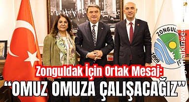 Zonguldak İçin Ortak Mesaj: “Omuz Omuza Çalışacağız” 